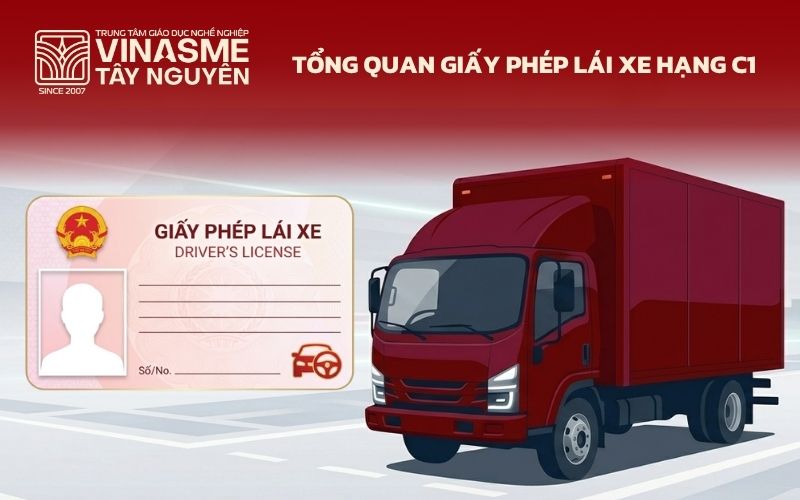 Tổng quan giấy phép lái xe hạng C1