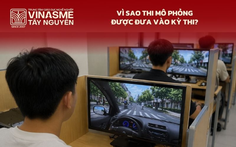 Vì sao thi mô phỏng được đưa vào kỳ thi?